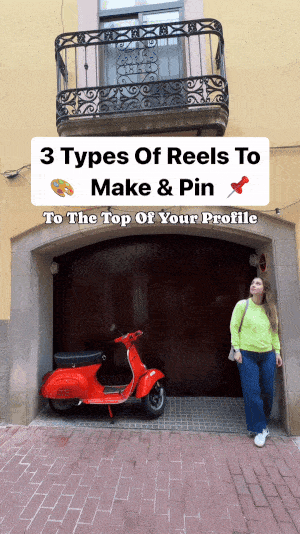 Gif of Elise Darma in a picturesque European walkway, standing under a wide wooden door next to a bright red moped, looking up towards the text on screen. The text reads "3 types of reels to make and pin to the top of your profile: your story and who you help, ways to work with you, client results and testimonials."