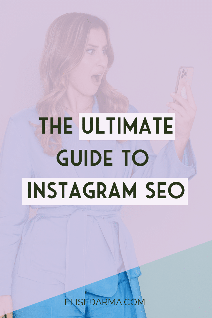 Woman wearing blue suit against light blue background, holding phone and looking at screen in surprise. Overlay of text reads "The Ultimate Guide to Instagram SEO."