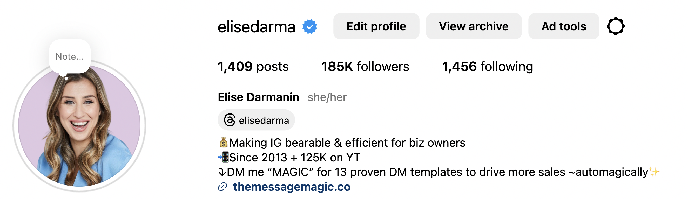 Screenshot of Elise Darma’s Instagram bio. The text reads: “Making Instagram bearable and efficient for business owners, since 2013 plus 125,000 on YouTube, DM me “MAGIC” for 13 proven direct message templates to drive more sales ‘automagically’”